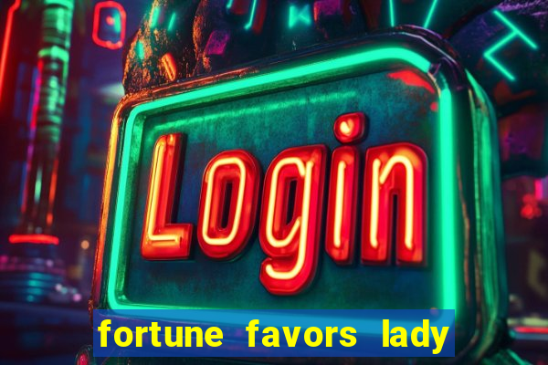 fortune favors lady nikuko legendado